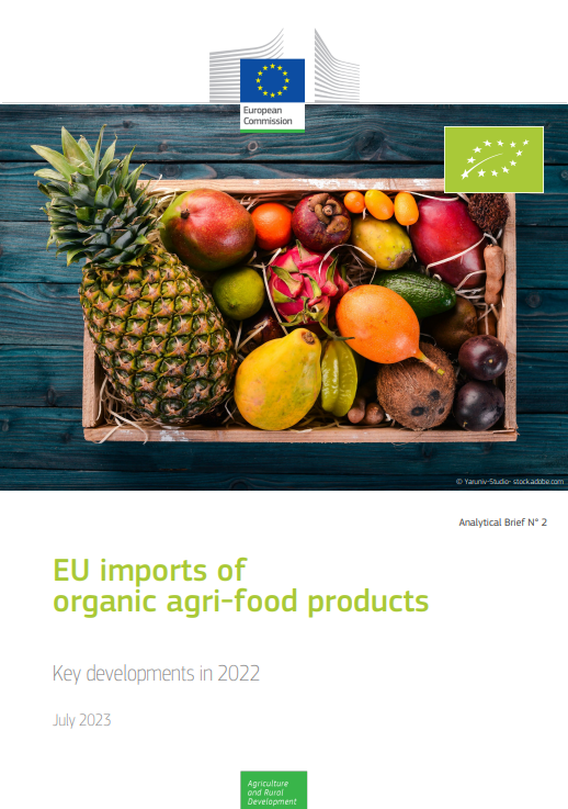 European Commission Report — EU imports of organic agri-food products. Key developments in 2022 (No. 2, July 2023)