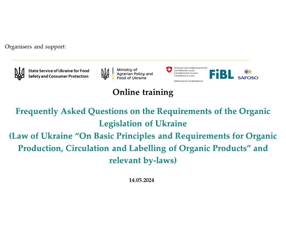 online training “Frequently Asked Questions on the Requirements of the Organic Legislation of Ukraine”